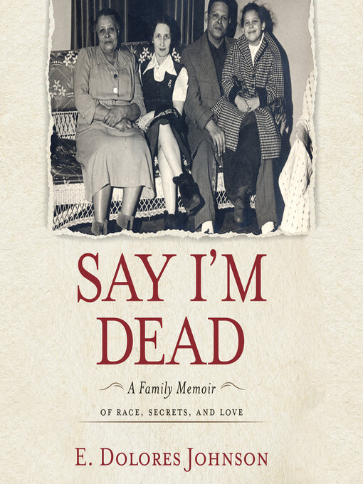 Title details for Say I'm Dead by E. Dolores Johnson - Available